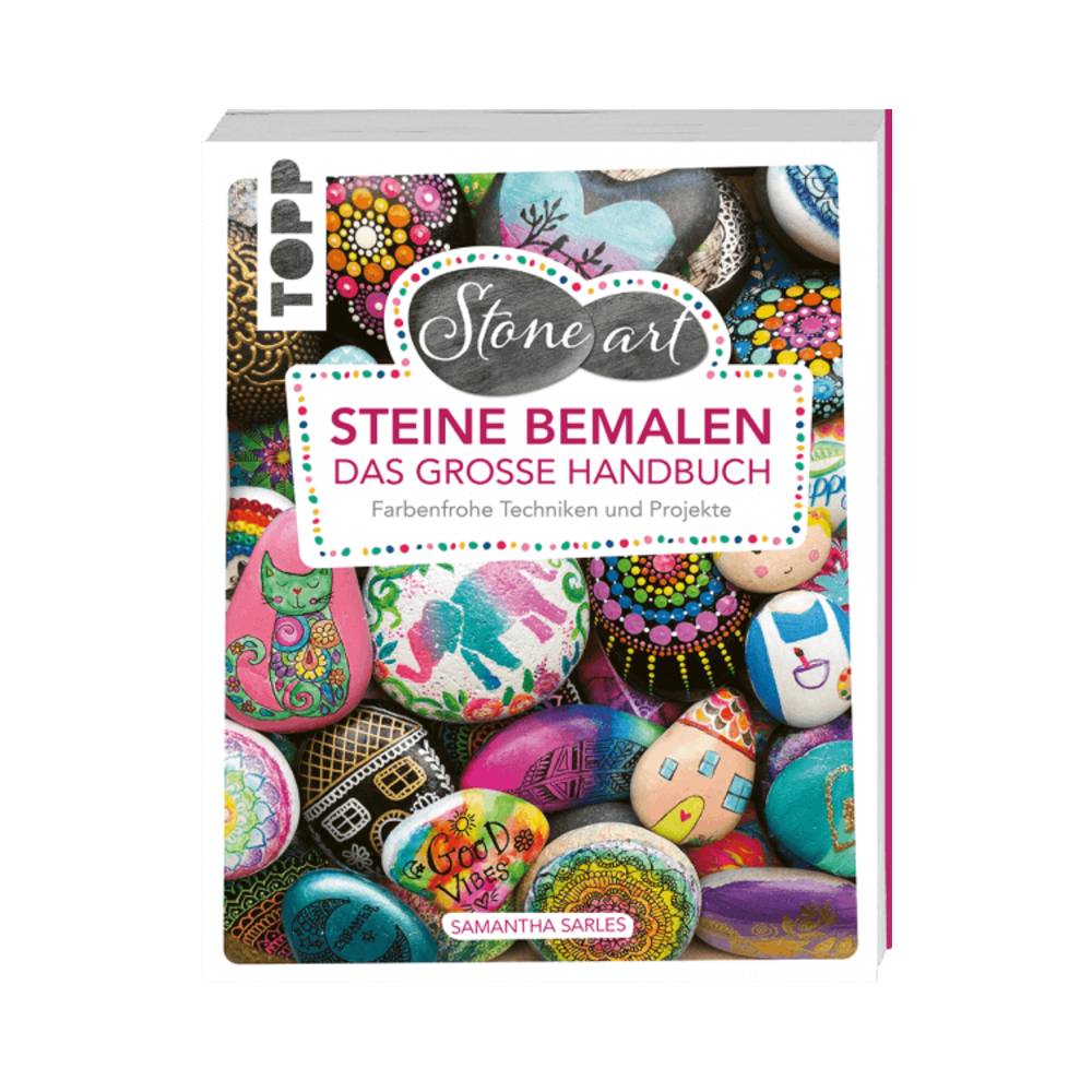 Topp - STONEART Steine bemalen - Das grosse Handbuch