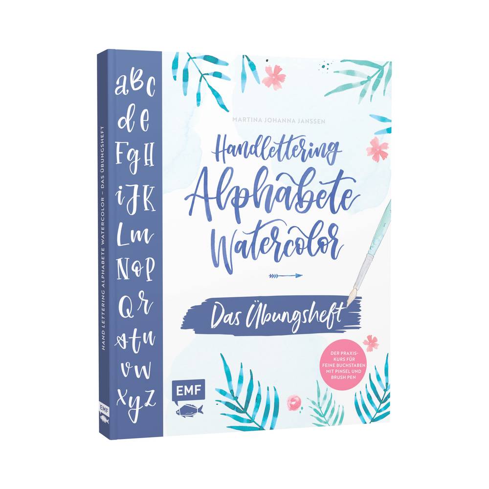 MeinStift - Das Übungsheft: Lerne Handlettering Alphabete Watercolor